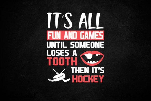 Funny Hockey Player Fun Until Someone Lo