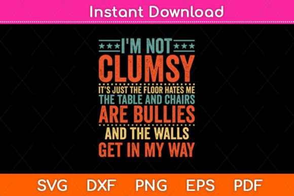 I'm Not Clumsy: Sarcastic Sayings Embroidery Review