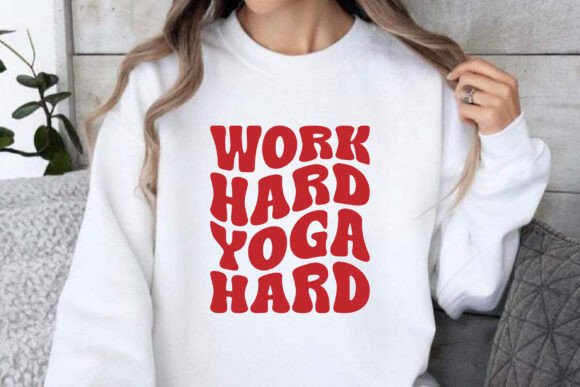 Work Hard Yoga Hard SVG, Retro Design Review
